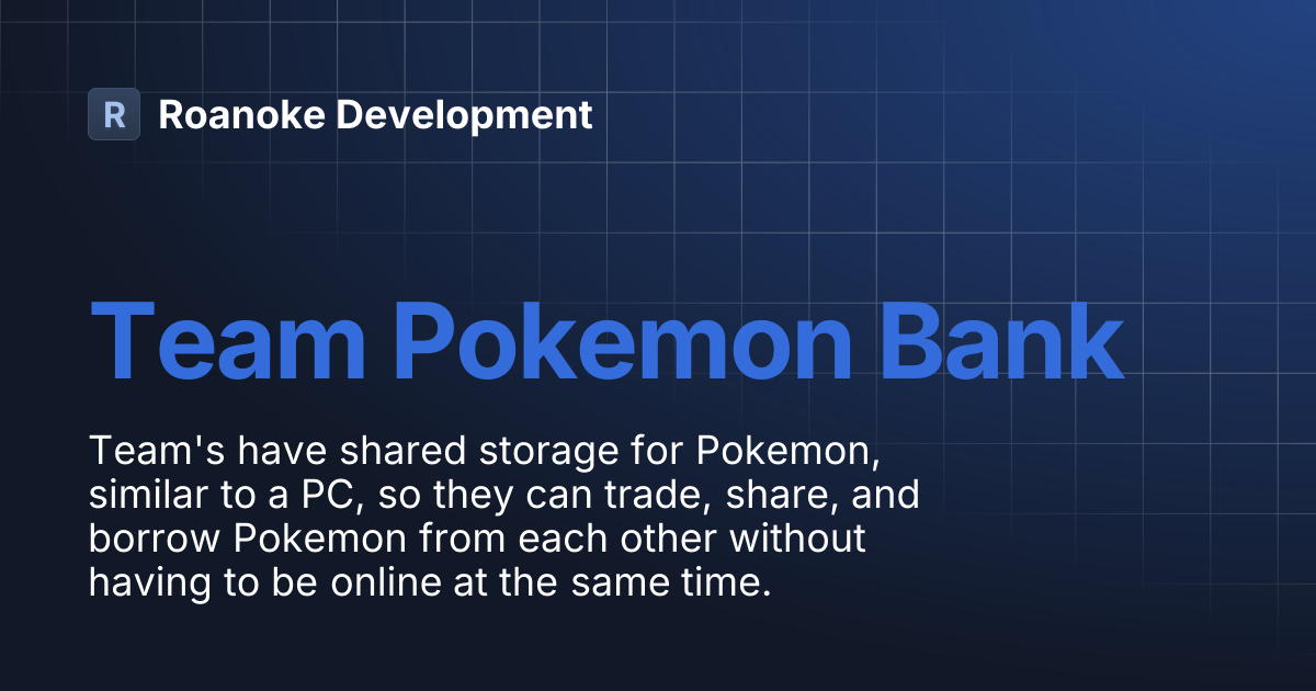 Team Pokemon Bank | Roanoke Development